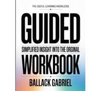 The Useful Learning Knowledge Guided: Simplified insight into the original