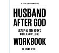The Useful Learning Knowledge Husband After God: Grasping the Book’s Core Knowledge