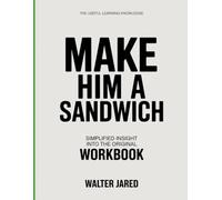 The Useful Learning Knowledge Make Him A Sandwich: Simplified insight into the original.