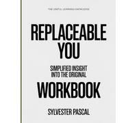 The Useful Learning Knowledge Replaceable You: Simplified insight into the original