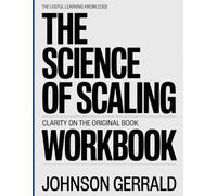 The Useful Learning Knowledge The Science Of Scaling: Clarity on the original book