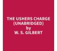 The Ushers Charge (unabridged) (audiolibro)