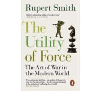 The Utility Of Force (ebook)