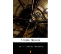 The Uttermost Farthing (ebook)