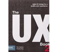 The UX Book: Agile UX Design for a Quality User Experience