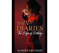 The “V” Diaries: The Edge of Ecstasy