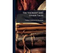 The Vagrant and Other Tales