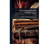 The Vagrant and Other Tales