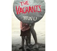 The Vagrants: A Gripping Historical Fiction Novel Based on a True Story of Oppression