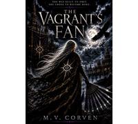 The Vagrant's Fan: Volume 1 (The Vagrant's Series)
