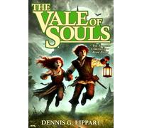 The Vale of Souls: The Ebadyan Chronicles Book Eight