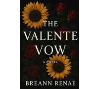 The Valente Vow: 1 (The Don's Legacy)