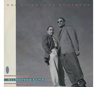 The Valentine Brothers - No Better Love