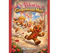 The Valentine Gingerbread Man