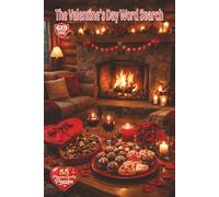 The Valentine’s Day Word Search: A Pocket Edition Cozy Valentine Puzzles Inspired by Love, Self-Care, Romantic Getaways, Sweet Treats, and Relaxing, Dreamy Escapes