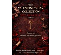 The Valentine's Day Collection: Love, Lies & Lust