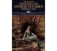 The Valet's Tragedy And Other Studies (Prince Classics)