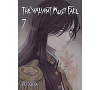 The Valiant Must Fall Vol. 7