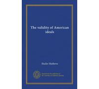 The validity of American ideals