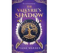 The Valkyrie’s Shadow: 2 (Sigrid and the Valkyries, 2)