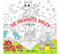 The Valley of Enchantments: A Coloring Book