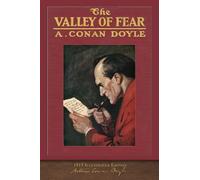 The Valley of Fear (1915 Illustrated Edition): 100th Anniversary Collection