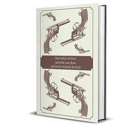 The Valley of Fear and His Last Bow