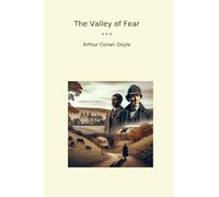 The Valley of Fear (Classic Books)