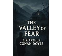 The Valley Of Fear (Illustrated)