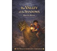 The Valley of the Shadows (The Dragon Companion Chronicles)
