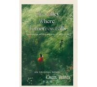 The Valley Where Tomorrow Falls