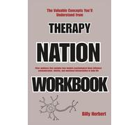 The Valuable Concepts You’ll Understand from Therapy Nation: Clear guidance that explains how modern psychological ideas influence communication, identity, and emotional interpretation in daily life