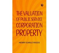 The Valuation of Public Service Corporation Property