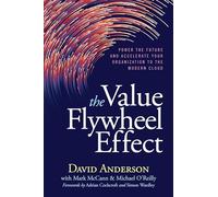 The Value Flywheel Effect: Power the Future and Accelerate Your Organization to the Modern Cloud