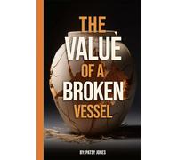 The Value of a Broken Vessel