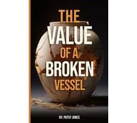 The Value of a Broken Vessel