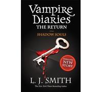 The Vampire Diaries 06. Shadow Souls: Book 6