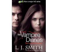 The Vampire Diaries. Fury And The Reunion: Book 3