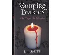 The Vampire Diaries: Volume 2: The Fury & The Reunion: Books 3 & 4