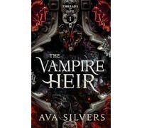 The Vampire Heir (Threads of Fate)