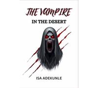 THE VAMPIRE IN THE DESERT