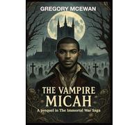 The Vampire Micah