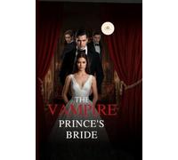 The Vampire Prince's Bride