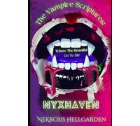 The Vampire Scriptures: Nyxhaven: 1