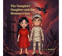 The Vampires Daughter & The Mummy’s Son