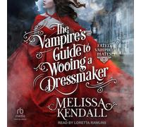 The Vampire's Guide to Wooing a Dressmaker: 1 (Fated Vampire Mates)