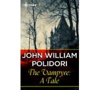 The Vampyre: A Tale (ebook)