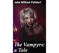 The Vampyre; A Tale (ebook)