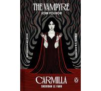 The Vampyre and Carmilla (Penguin Speculative Fiction Special)
