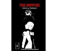 The Vampyre: Illustrated